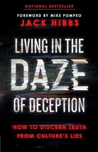 Living In The Daze Of Deception: How To Discern Truth From Cultures Lies, De Hibbs, Jack. Editorial Harvest House Pubiishers, Tapa Blanda En Inglés
