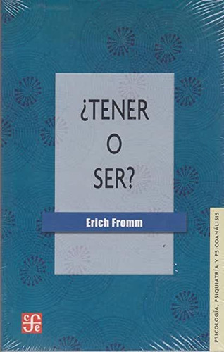 Tener O Ser - Fromm Erich - Y Sellado