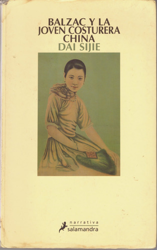 Balzac Y La Joven Costurera China - Dai Sijie 