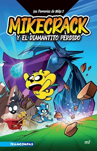 Libro Mikecrack En Busca Del Diamantito Perdido  Las Perreri