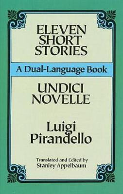 Eleven Short Stories - Luigi Pirandello