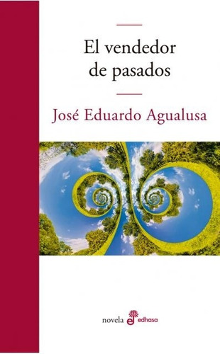 Vendedor De Pasados, El - Agualusa, Jose Eduardo