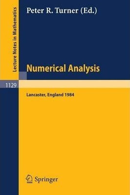 Libro Numerical Analysis, Lancaster 1984 : Proceedings Of...