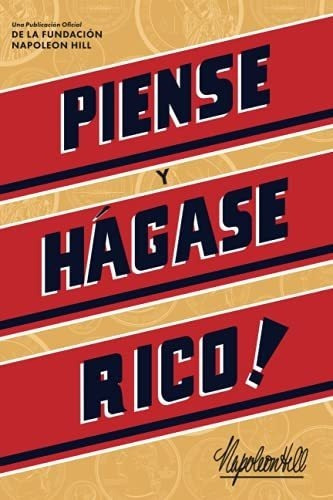 Piense Y Hagase Rico Una Publicacion Oficial De La., De Hill, Napol. Editorial Sound Wisdom En Español