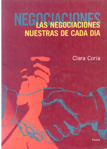 Las Negociaciones  Nuestras De Cada Dia - Coria Dyf