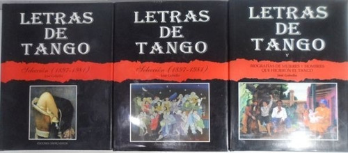 Letras De Tango Y Hombres Y Mujeres Que Hicieron Tango 3 Vol