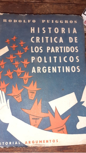 Historia Critica De Los Partidos Políticos Argentinos Cn