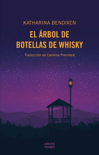 Katharina Bendixen - El Arbol De Las Botellas De Whisky