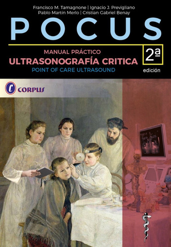 Imagen 1 de 1 de Manual Practico De Ultrasonografía Critica Pocus Corpus