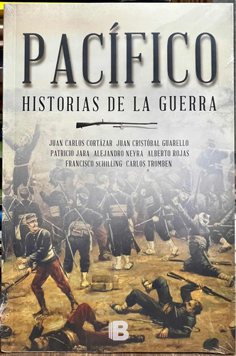 Pacífico Historias De La Guerra - Varios Autores