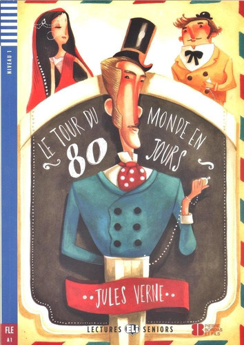 Le Tour Du Monde En 80 Jours - Hub Lectures Seniors - Niveau