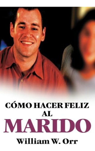 Libro:  Como Hacer Feliz Al Marido