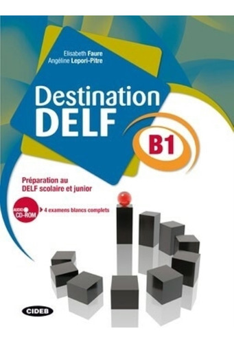 Destination Delf B1 - Livre