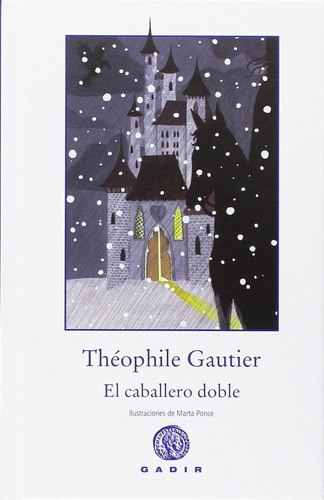El Caballero Doble - Théophile Gautier