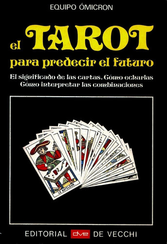 El Tarot Para Predecir El Futuro