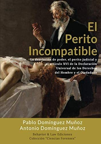 Libro: El Perito Incompatible (spanish Edition)