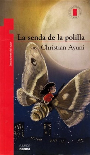 La Senda De La Polilla - Christian Ayuni