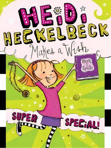 Heidi Heckelbeck Makes A Wish, Volume 17 : Super Special!, De Wanda Coven. Editorial Little Simon, Tapa Blanda En Inglés