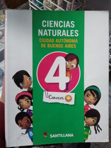 Ciencias Naturales 4 Conocer + Caba Santillana