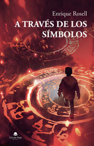 A Través De Los Símbolos: No, de Rosell, Enrique.., vol. 1. Editorial grupo editorial circulo rojo sl, tapa pasta blanda, edición 1 en inglés, 2021