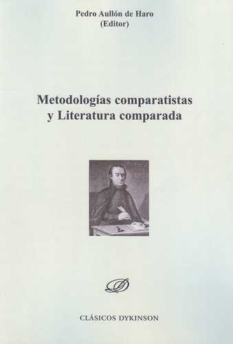 Libro Metodologías Comparatistas Y Litaratura Comparada