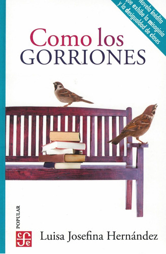 Como Los Gorriones (b) - Hernandez, Luisa Josefina