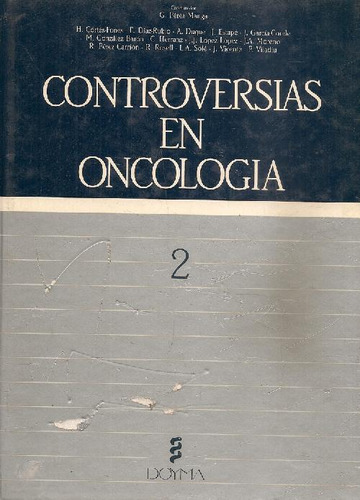 Libro Controversias En Oncologia 2 De Gumersindo Perez Manga
