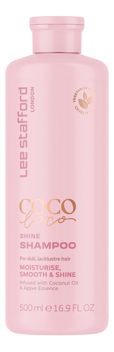 Lee Stafford Champú Coco Loco Shine Hair | Limpiador Para .