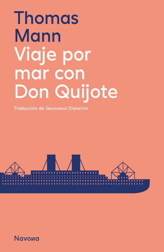 Viaje Por Mar Con Don Quijote: , De Mann, Thomas., Vol. 1. Editorial Oceano, Tapa Pasta Blanda, Edición 1 En Español, 2023