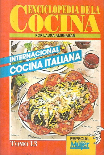 Enciclopedia Cocina 13 Inter Cocina Italiana Laura Amenábar