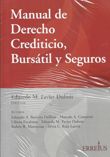 Manual Derecho Crediticio Bursátil Y Seguros Favier Dubois