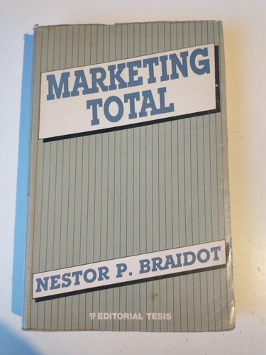 Marketing Total Néstor Bradoit
