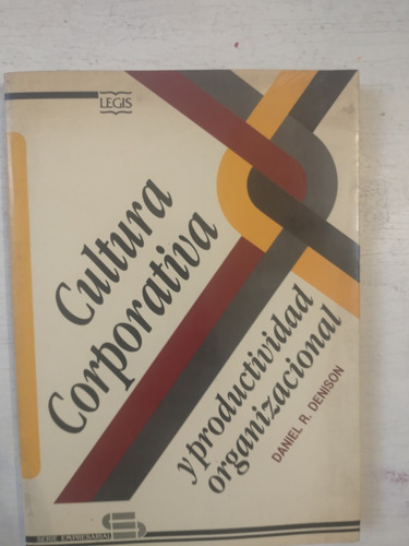 Cultura Corporativa Y Productividad Organizacional: Denison (Usado)