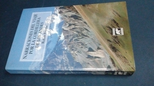 Narraciones Del Viaje Por La Cordillera De Los Andes Proktor