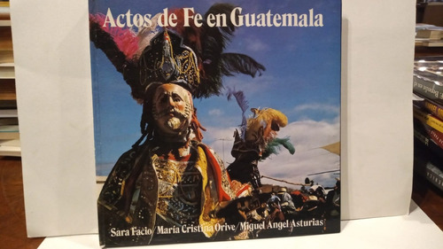 Actos De Fe En Guatemala - Sara Facio - La Azotea - (fotos)