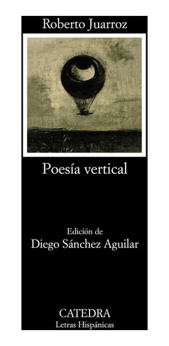 Roberto Juarroz Poesía Vertical Editorial Cátedra