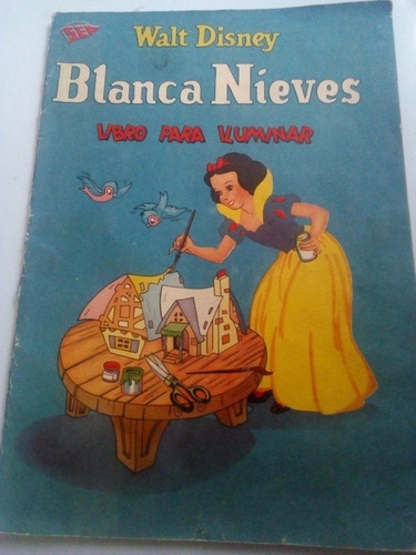 Libro Antiguo 1953 Para Iluminar Blanca Nieves Novaro