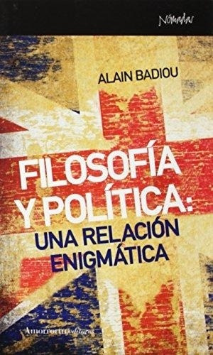 Libro Filosofia Y Politica: Una Relacion Enigmatica De Alain