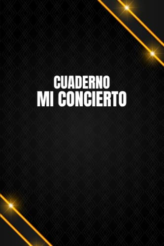 Cuaderno Mi Concierto: Album De Entradas De Conciertos Y Bit