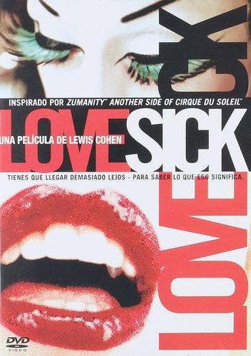 Love Sick Cirque Du Soleil Enfermo De Amor Pelciula Dvd