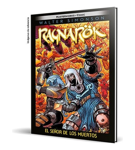 Ragnarok # 02 - El Señor De Los Muertos - Walter Simonson