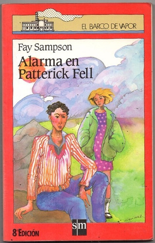 Alarma En Patterick Fell -  Fay Sampson S M  Barco De Vapor 