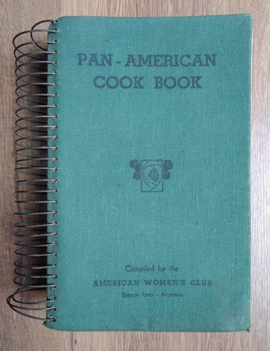 Pan American Cook Book Women's Club 1939 Receta 528p Esp Ing