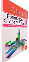 Comprar Formación Cívica Y Ética 1, Secundaria 2 Grado, Auroch