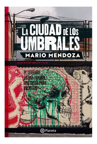 Libro Fisico La Ciudad De Los Umbrales      Mario Mendoza