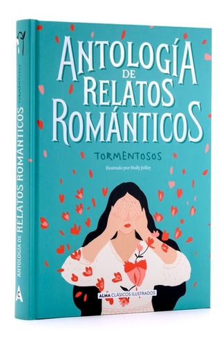 Antología De Relatos Románticos Tormentosos (t.d)