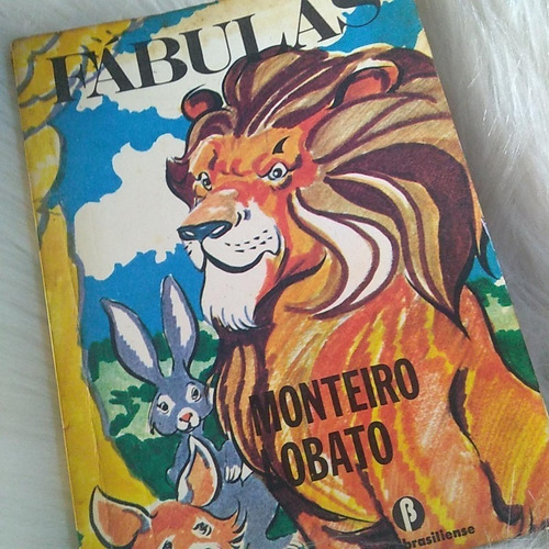 Livro Fabulas Monteiro Lobato - Edição Ano 1 973