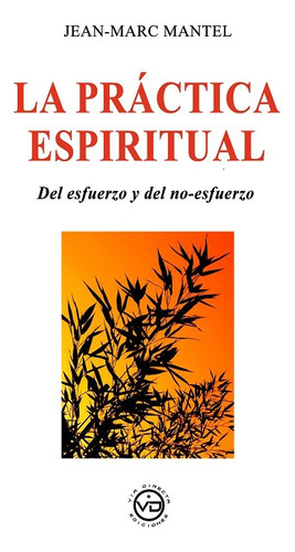 Libro La Practica Espiritual - Jean Marc Mantel