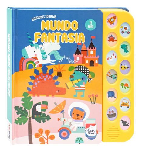 Aventuras Sonoras: Mundo Fantasia, De Mammoth World. Editorial Happy Books, Tapa Dura, Edición 1 En Português, 2024