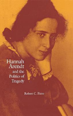 Libro Hannah Arendt And The Politics Of Tragedy